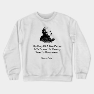 The Duty Of A True Patriot Crewneck Sweatshirt